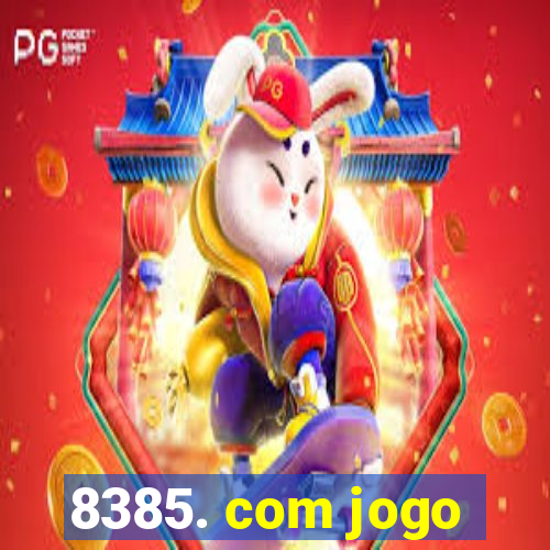 8385. com jogo